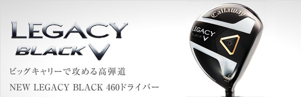 Callaway Legacy Black Driver - Eighteen Under Par